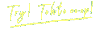Try! Tohto coop